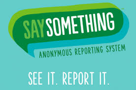 Say Something Reporting System