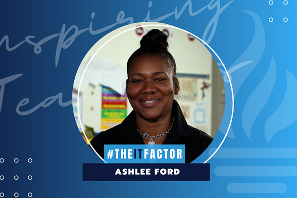 IT Factor - Inspiring Teachers video - Ashlee Ford