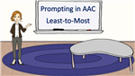 Teacher standing in front of room by whiteboard with the text, prompting in aac, least to most 