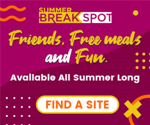 Summer Break Spot - Friends, Free Meals and Fun available all summer long - Find A Site