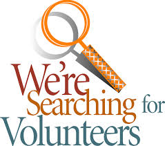 Were searching for Volunteers 