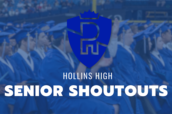  Hollins High Senior Shoutouts