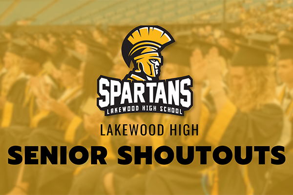  Lakewood High Senior Shoutouts