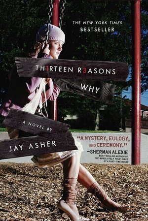 Thirteen Reasons Why by Jay Asher 