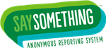 Say Something Reporting System