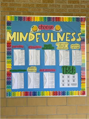 Mindfulness Board for Azalea Elementary students and staff.