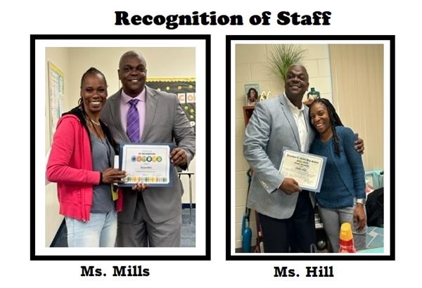 Recognition of Staff Ms. Mills and Ms. Hill